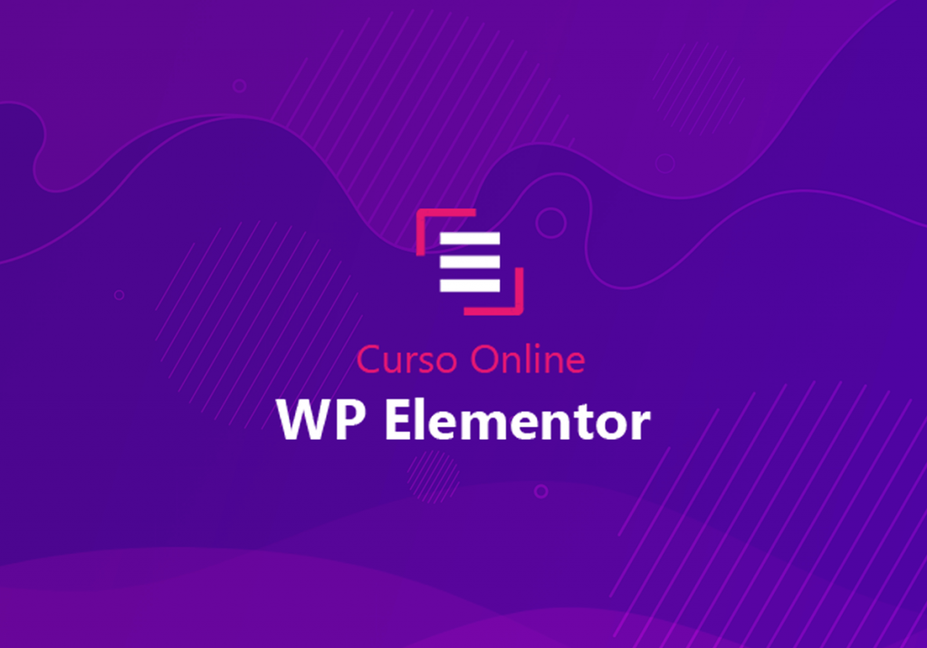 Curso Online WP Elementor - Curso de Elementor WordPress
